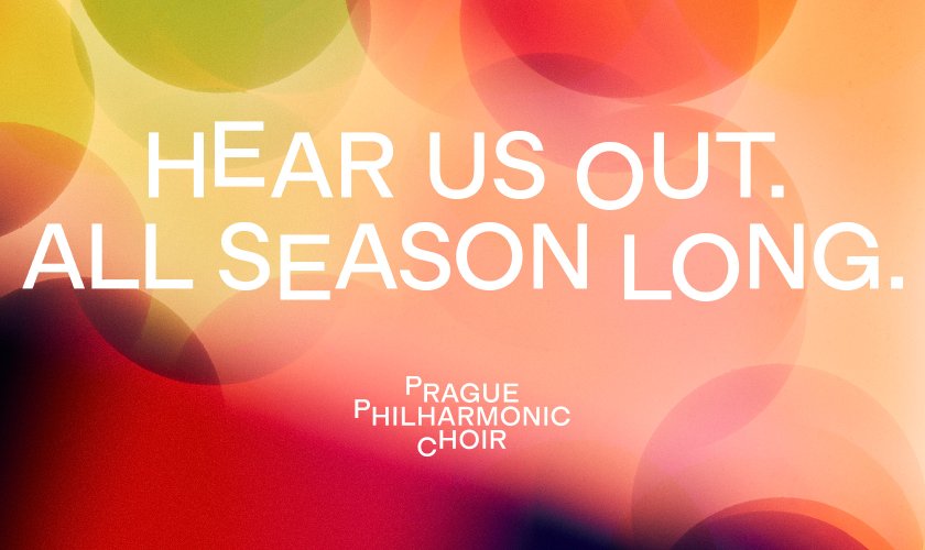 Prague Philharmonic Choir Hear us out