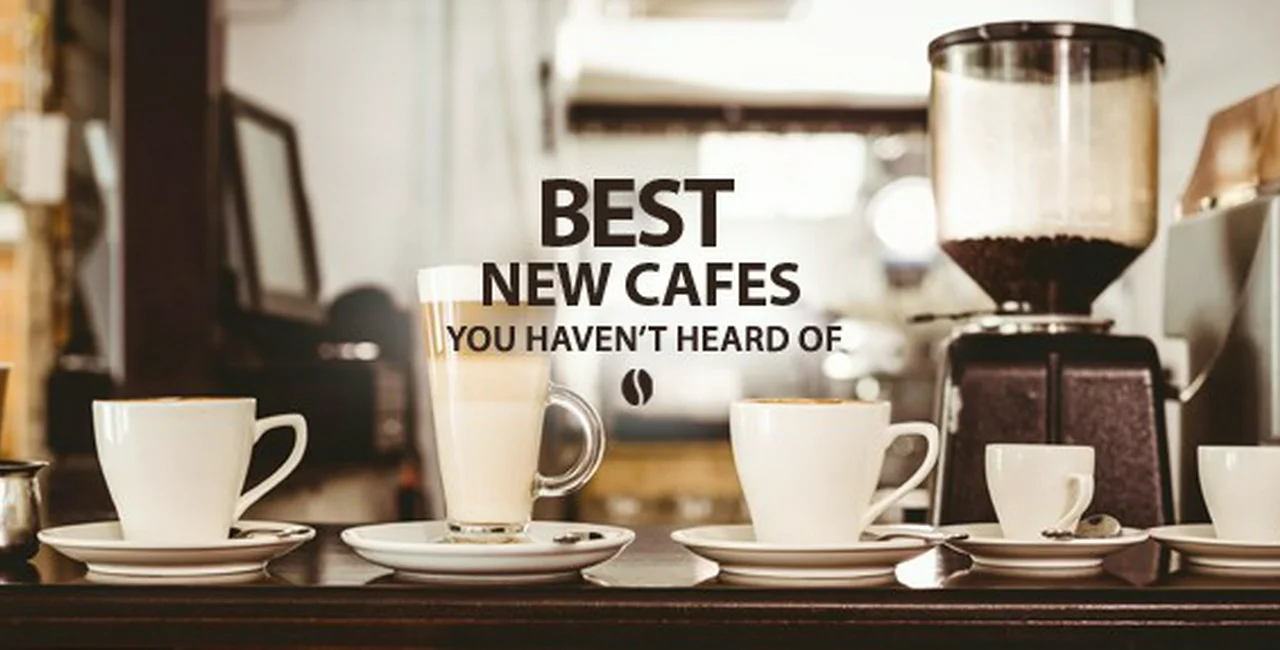 Best New Cafés You Haven’t Heard Of
