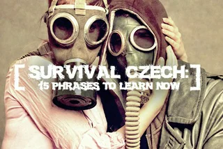 Survival Czech: 15 Phrases to Learn Now
