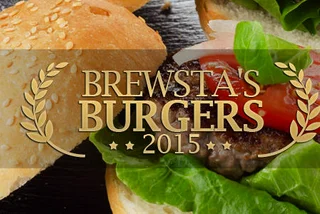 Brewsta’s Burgers 2015