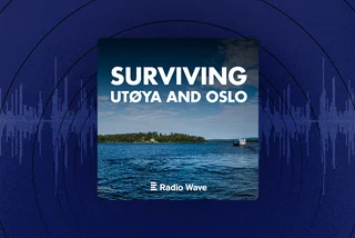 Radio Wave's new English-language podcast chronicles survivor stories from Norway's mass attacks