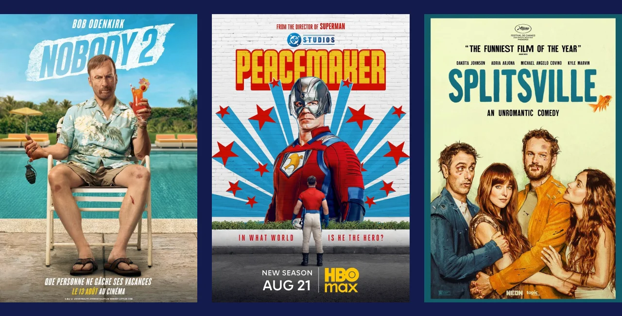 Nobody 2 / Peacemaker / Splitsville